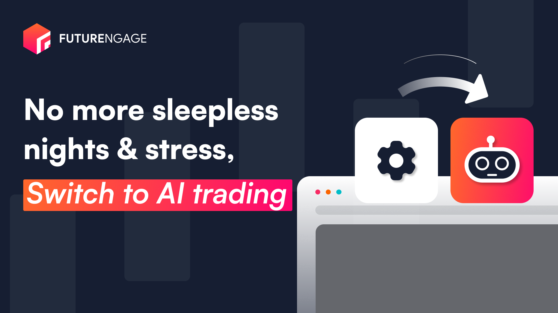 AI Trading Bot | Futurengage